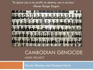 Cambodian Genocide Hope Project