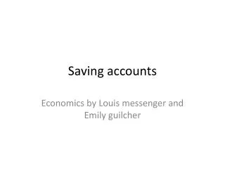 Saving accounts