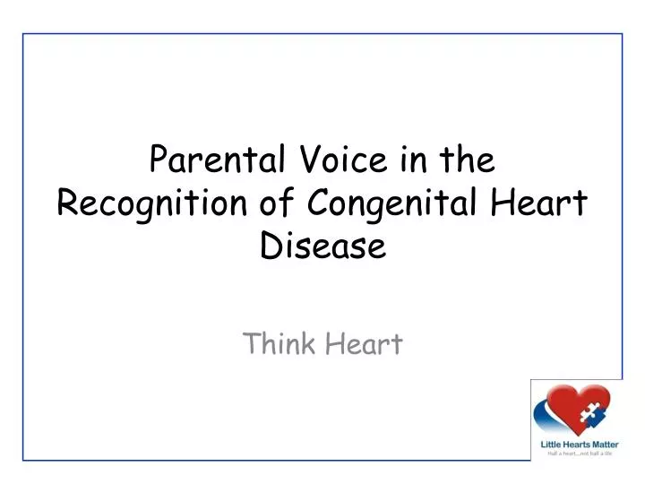 parental voice in the recognition of congenital heart disease