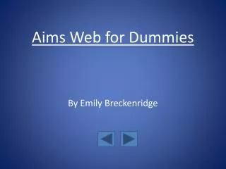 Aims Web for Dummies