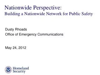 Nationwide Perspective: Building a Nationwide Network for Public Safety