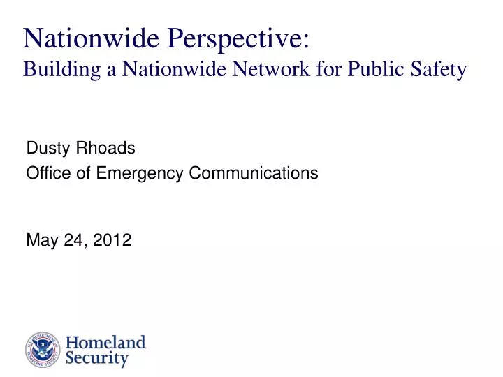 nationwide perspective building a nationwide network for public safety