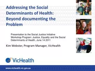 Addressing the Social Determinants of Health: Beyond documenting the Problem
