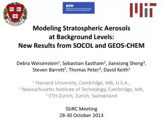 Modeling Stratospheric Aerosols at Background Levels: New Results from SOCOL and GEOS-CHEM