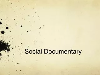 Social Documentary