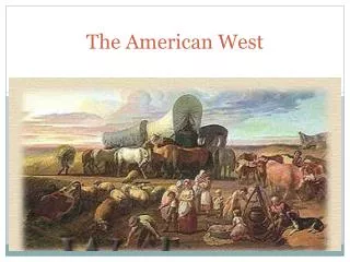 The American West