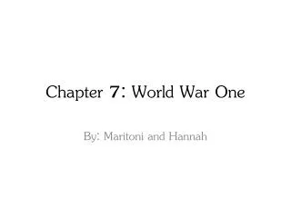Chapter 7: World War One