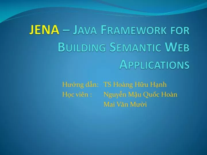 jena java framework for building semantic web applications
