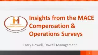 Insights from the MACE Compensation &amp; Operations Surveys