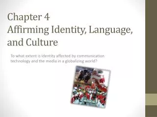 Chapter 4 Affirming Identity, Language, and Culture