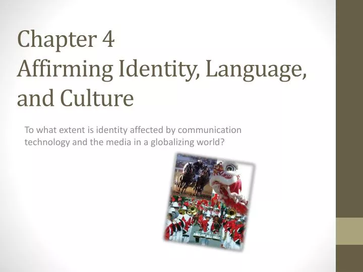 chapter 4 affirming identity language and culture