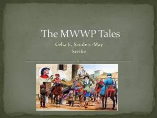 The MWWP Tales