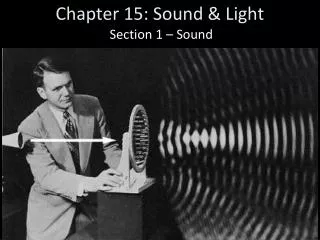 Chapter 15: Sound &amp; Light