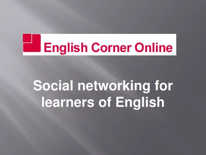 social n etworking for learners of english