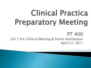 Clinical Practica Preparatory Meeting