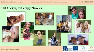 100 1 v vojov etapy lov ka
