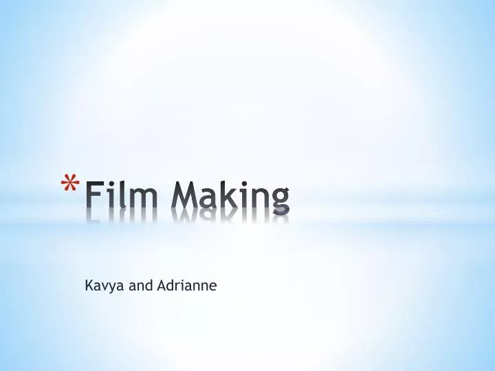 film making