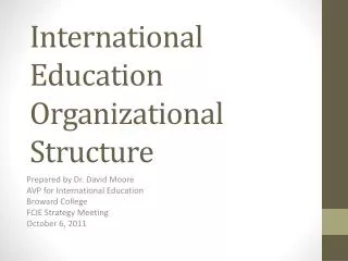 International Education Organizational S tructure