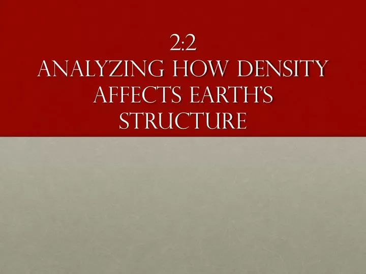 2 2 analyzing how density affects earth s structure