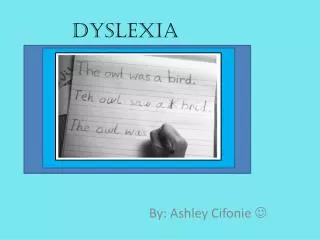 Dyslexia