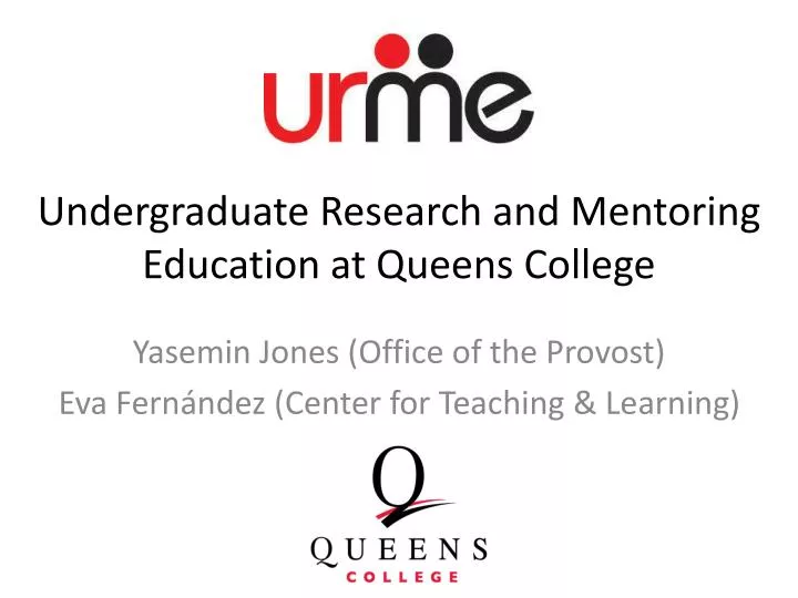 undergraduate research and mentoring education at queens college