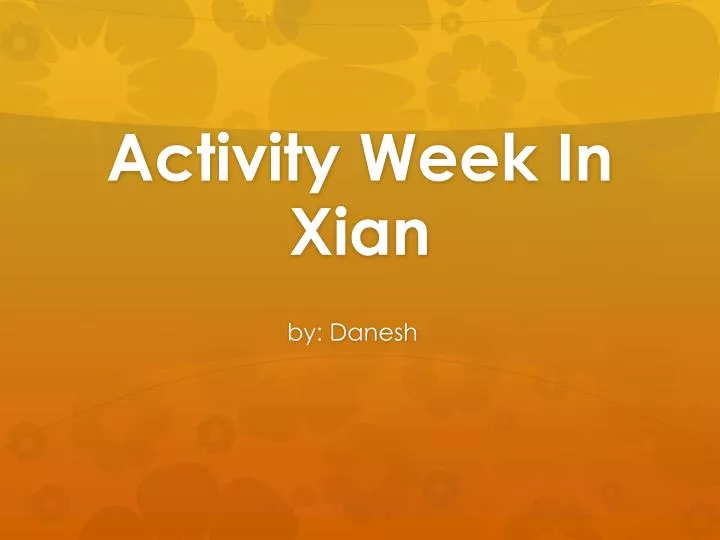 activity week in xian