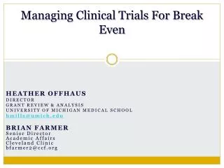Managing Clinical Trials For Break Even