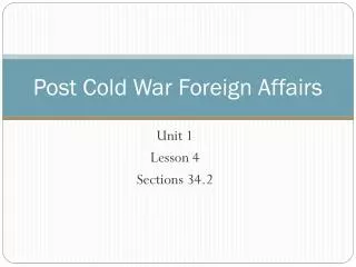 Post Cold War Foreign Affairs