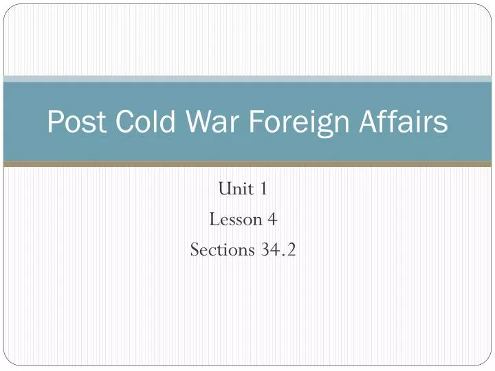 post cold war foreign affairs