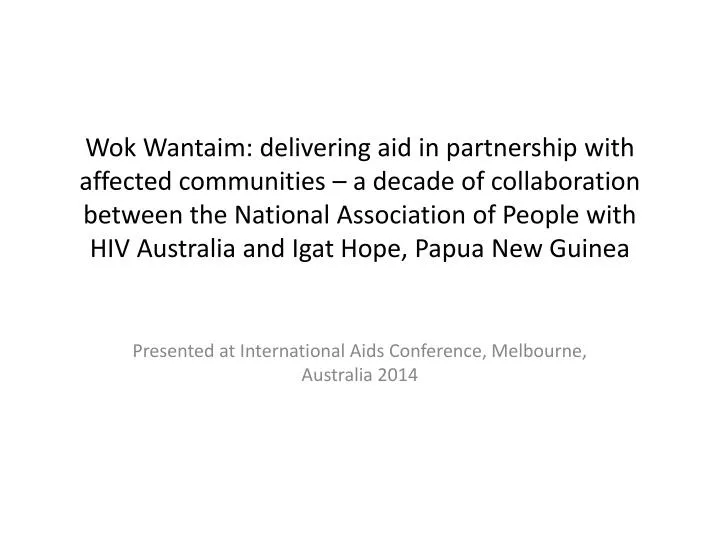 presented at international aids conference melbourne australia 2014