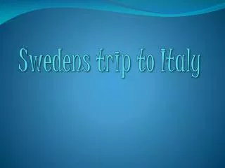 Swedens trip to Italy