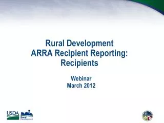 Rural Development ARRA Recipient Reporting: Recipients