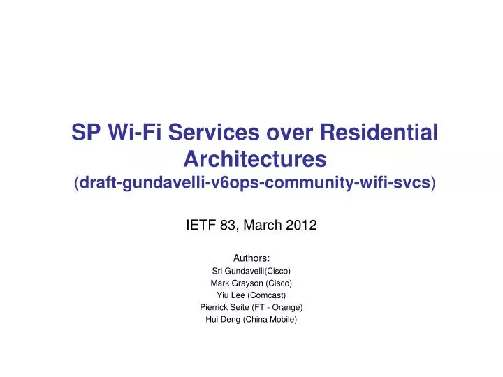 sp wi fi services over residential architectures draft gundavelli v6ops community wifi svcs