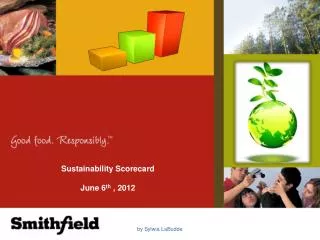 Sustainability Scorecard June 6 th , 2012