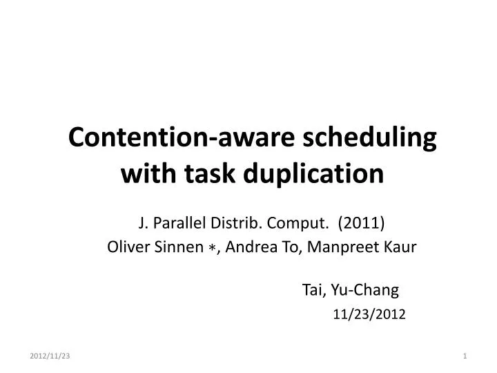 contention aware scheduling with task duplication