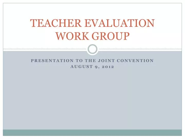 teacher evaluation work group