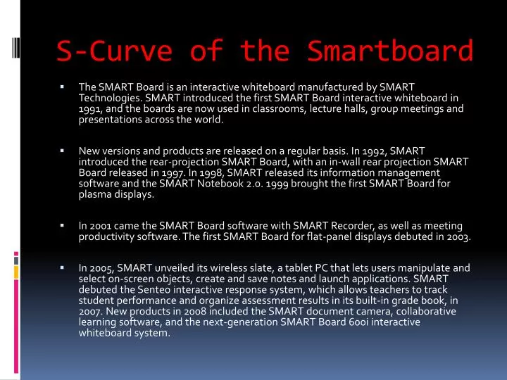 s curve of the smartboard