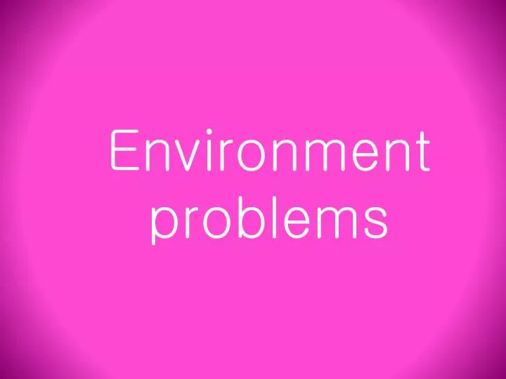 environment problems