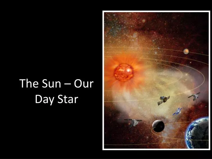 the sun our day star