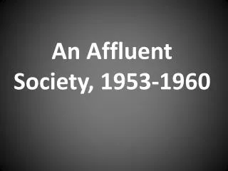 An Affluent Society, 1953-1960