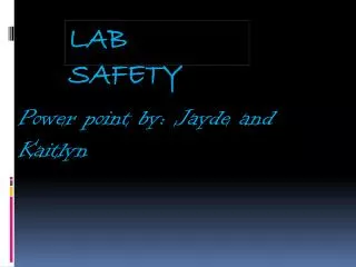 Lab safety