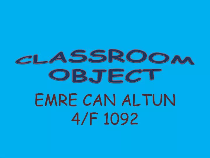 classroom object
