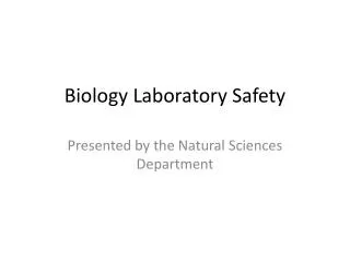 Biology Laboratory Safety