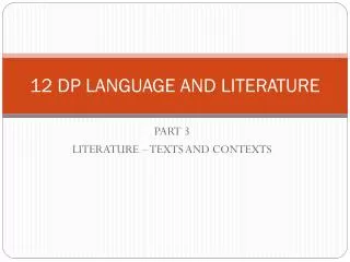 12 DP LANGUAGE AND LITERATURE