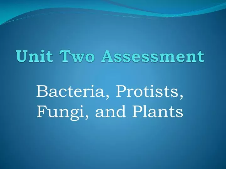 unit two assessment