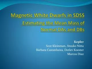 Magnetic White Dwarfs in SDSS Estimating the Mean Mass of Normal DAs and DBs