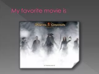 My favorite movie is