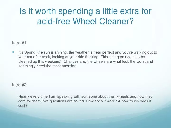 is it worth spending a little extra for acid free wheel cleaner