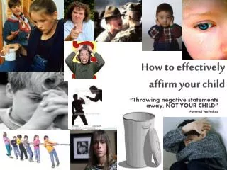 how to effectively affirm your child
