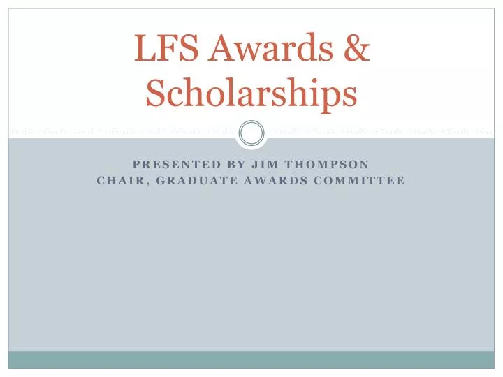 lfs awards scholarships